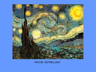 NOCHE ESTRELLADA
 