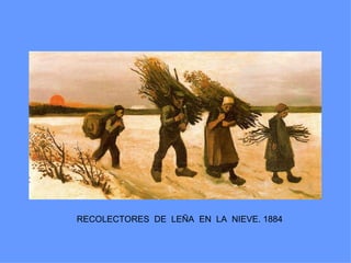 RECOLECTORES DE LEÑA EN LA NIEVE. 1884
 