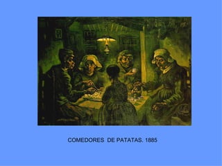 COMEDORES DE PATATAS. 1885
 