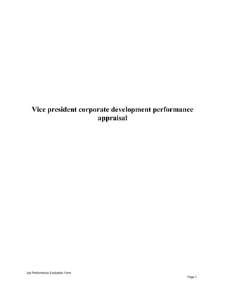 Vice president corporate development performance
appraisal
Job Performance Evaluation Form
Page 1
 