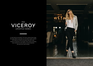 In cities that live and breathe, The Viceroy Lifestyle Series brings
the energy. Which is just what you, the modern traveler, ordered.
This collection of stylish, provocative oases like to play.
Freedom of expression is encouraged. There’s always something
new to discover. So arrive with your zest for adventure
and soak up the urban attitude.
 