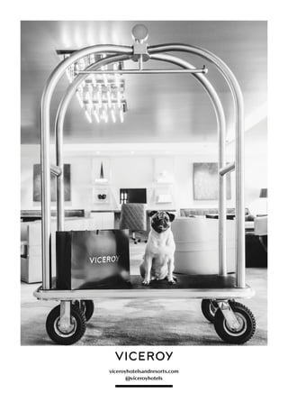 viceroyhotelsandresorts.com
@viceroyhotels
 