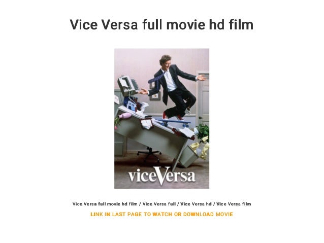 Vice Versa Full Movie Hd Film