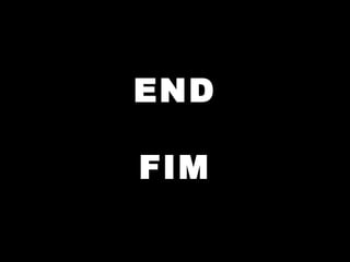 END FIM 