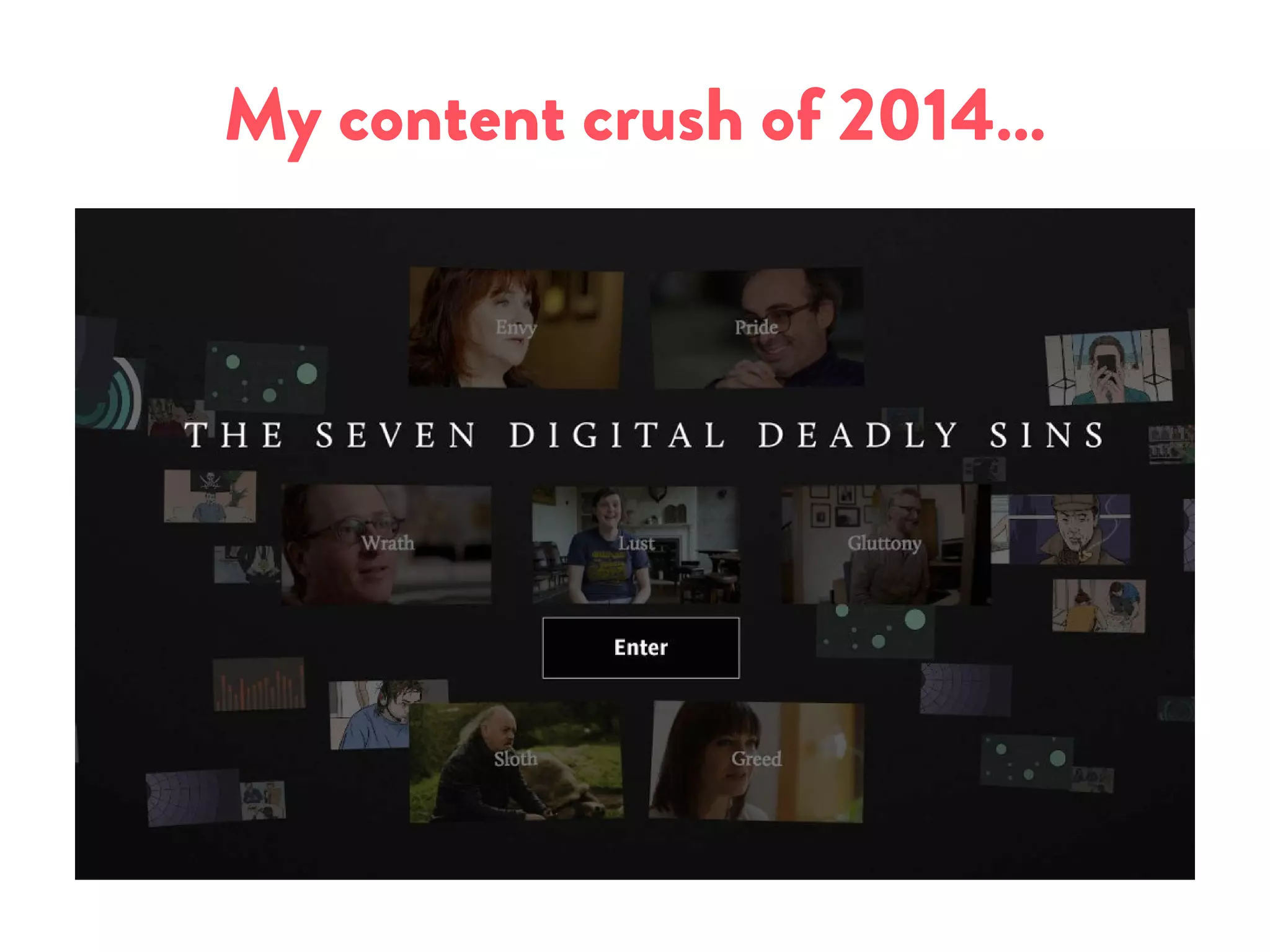 My content crush of 2014…
 