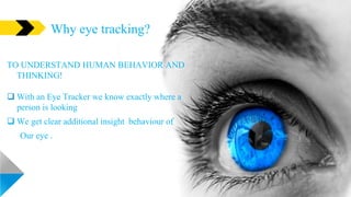 EYE TRACKING TECHNOLOGY | PPTX