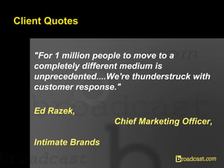 &quot;For 1 million people to move to a completely different medium is unprecedented....We're thunderstruck with customer ...