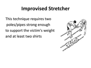 Stretcher Method VICTIM EVACUATION 1_Patient Transportation.ppt