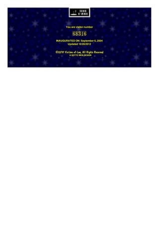 You are visitor number
INAUGURATED ON: September 6, 2004
Updated 10/28/2012
 