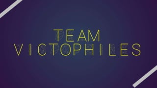 Team Victophiles-Pioneros 2017 Final