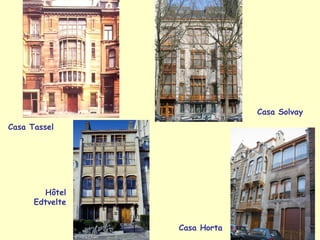 Casa Tassel   Casa Solvay Casa Horta Hôtel Edtvelte 