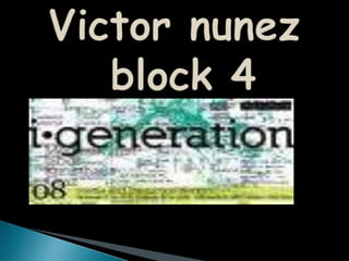 Victor nunez block 4 