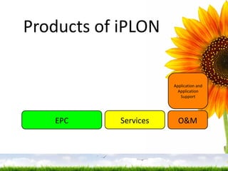 Products of iPLON EPC Services O&M Application and Application Support 