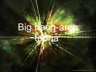 Big bang-aren teoria  