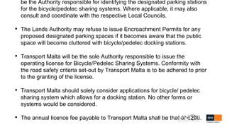 be the Authority responsible for identifying the designated parking stations
for the bicycle/pedelec sharing systems. Wher...