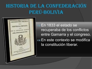 Historia de la confederación Perú-Bolivia ,[object Object]