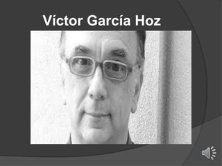 Víctor García Hoz
 