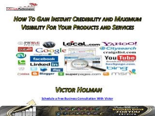 Schedule a Free Business Consultation With Victor

 
