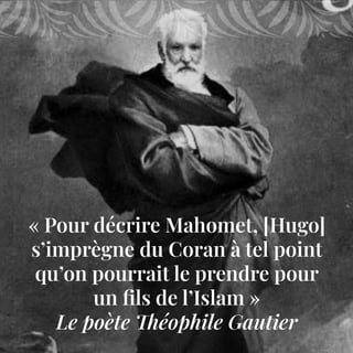 Que Pense Victor Hugo De L Islam Et De Mohamed
