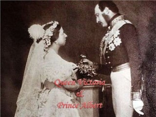 QueenVictoria & Prince Albert 