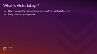 VictoriaLogs: Open Source Log Management System - Preview