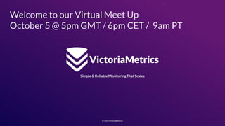 Welcome to our Virtual Meet Up
October 5 @ 5pm GMT / 6pm CET / 9am PT
 