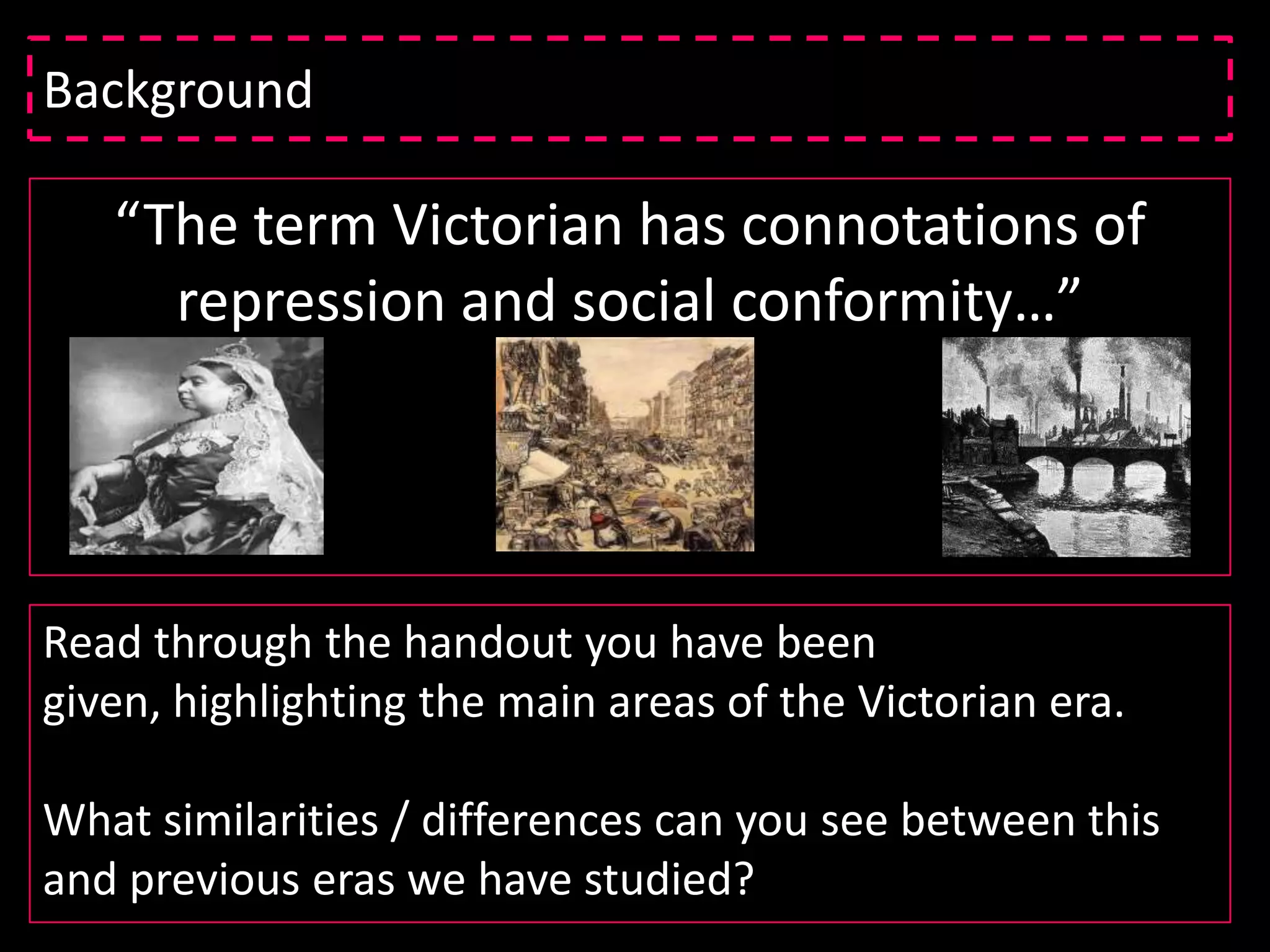  To understand how the poem links to the Victorian era.