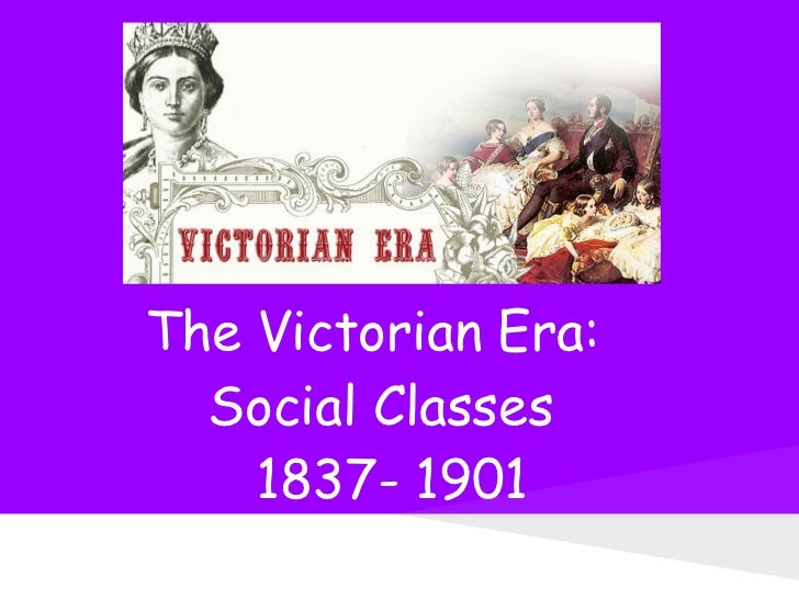 😂 Victorian period social classes. The Social Class Systems (Victorian