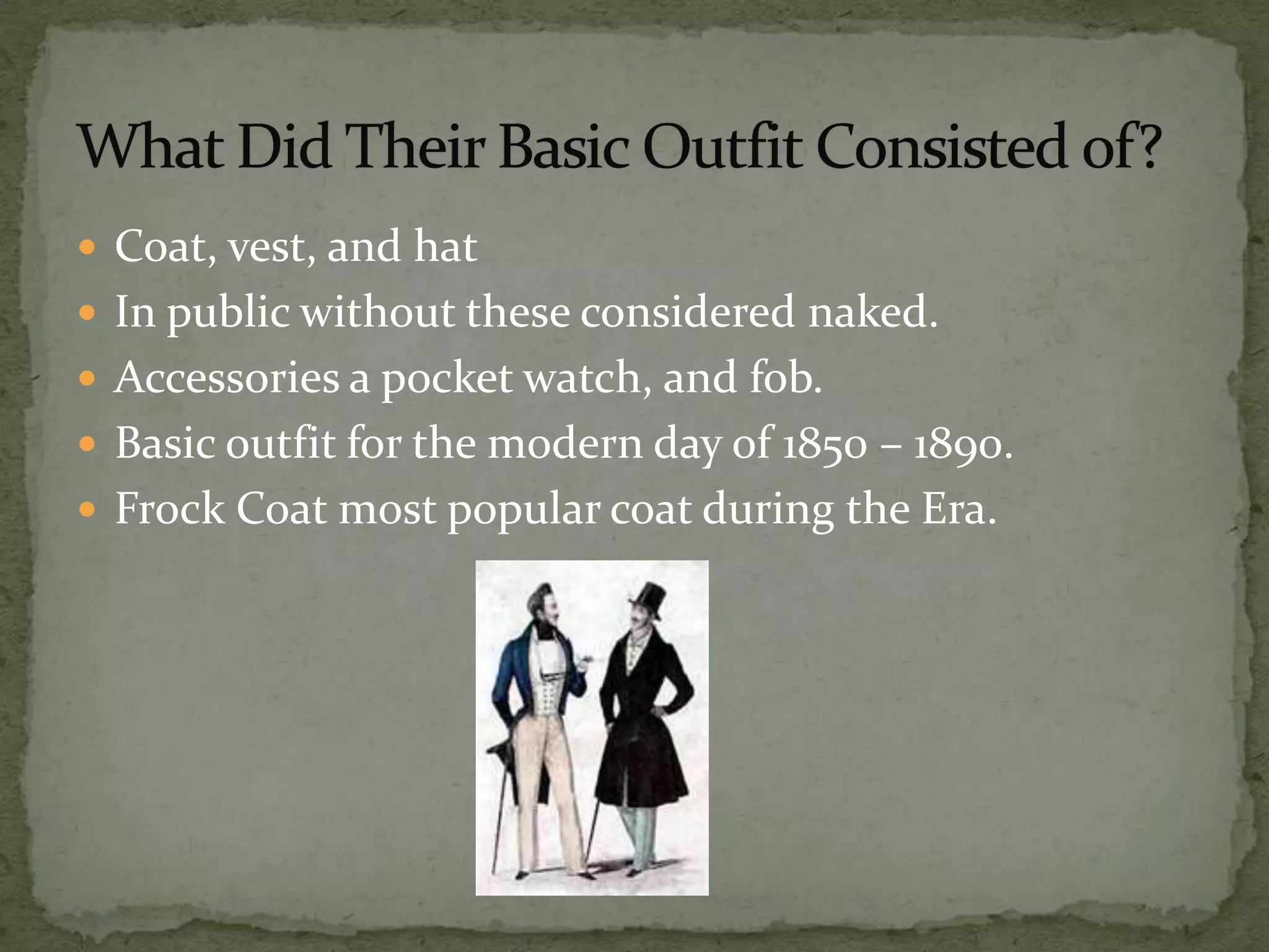 Victorian era men's clothing and apparel | PPTX