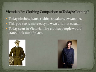 Victorian era men's clothing and apparel | PPTX