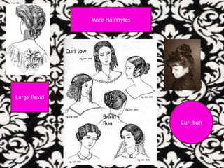 More Hairstyles




              Curl low




Large Braid


                             Braid
                             Bun           Curl bun
 