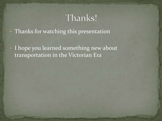 Victorian era transportation | PPTX