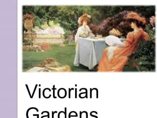 Victorian
 