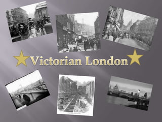 Victorian London 