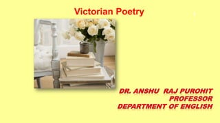 1
Victorian Poetry
 