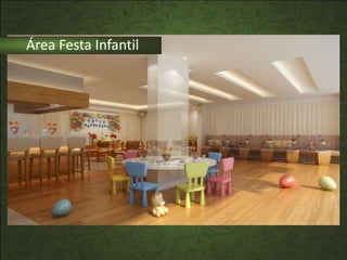 Área Festa Infantil
 