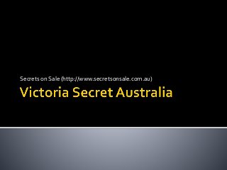 Secrets on Sale (http://www.secretsonsale.com.au)
 