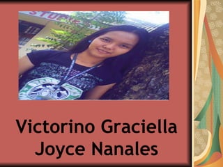 Victorino Graciella Joyce Nanales 