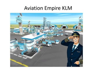 Aviation Empire KLM
 