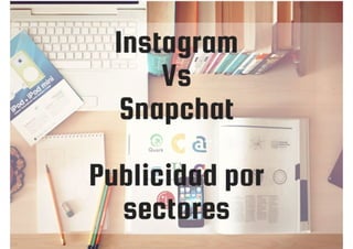 Victor Madera - ¿Snapchat o Instagram?