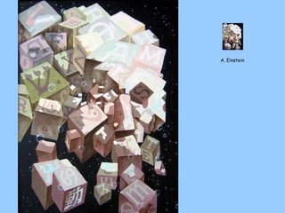A. Einstein
 