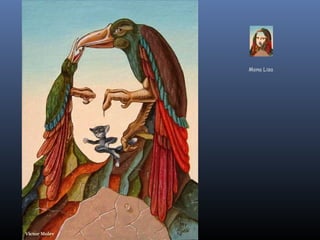 Mona Lisa
 