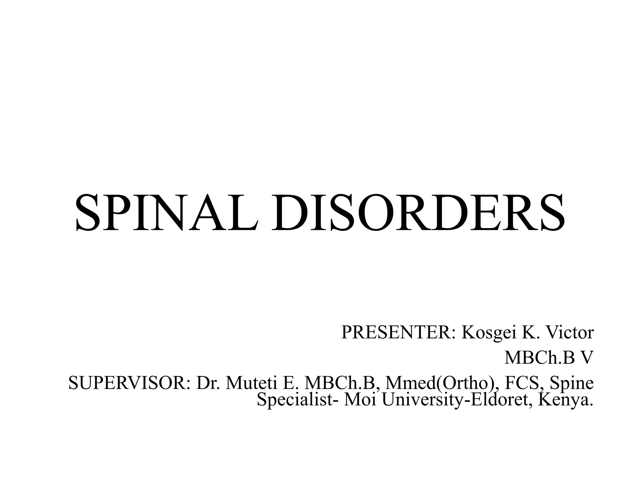 Spinal Disorders 2017 | PPTX