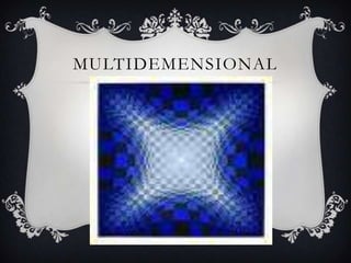 multidemensional