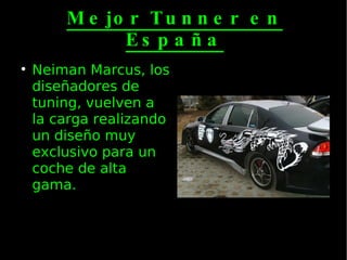 Mejor Tunner en España Neiman Marcus, los diseñadores de tuning, vuelven a la carga realizando un diseño muy exclusivo para un coche de alta gama. 