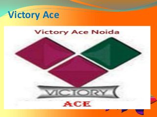 Victory Ace
 