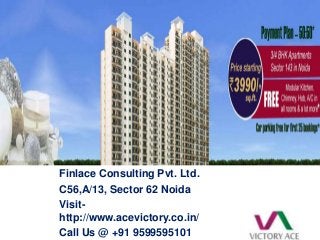 Finlace Consulting Pvt. Ltd.
C56,A/13, Sector 62 Noida
Visit-
http://www.acevictory.co.in/
Call Us @ +91 9599595101
 