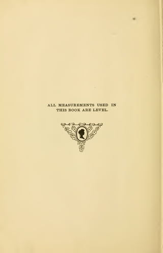 ALL MEASUREMENTS USED IN
THIS BOOK ARE LEVEL.
Qy^^^^-p.—^^2^—e.y^-e^
 