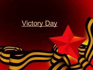 VictoryVictory DayDay
 