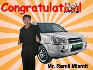 Congratulation!



        Mr. Ramil Mismit   49
 